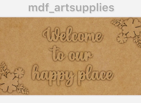 Nameboard Welcome To Our Happy Place