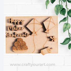 Happy Makar Sankranti MDF Base