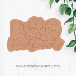 Dog Text Pre Marked Base MDF Design 3