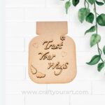 Mason Jar 2 layer with Quote Pre Marked Design 5