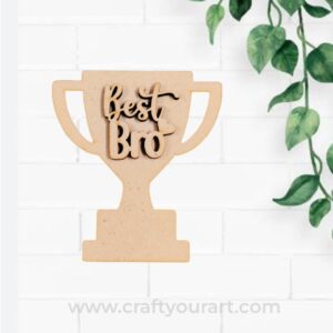 2 Layer Best Bro Trophy Cut Out MDF Design 1