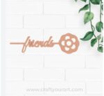 Friends Bookmark MDF Design 1