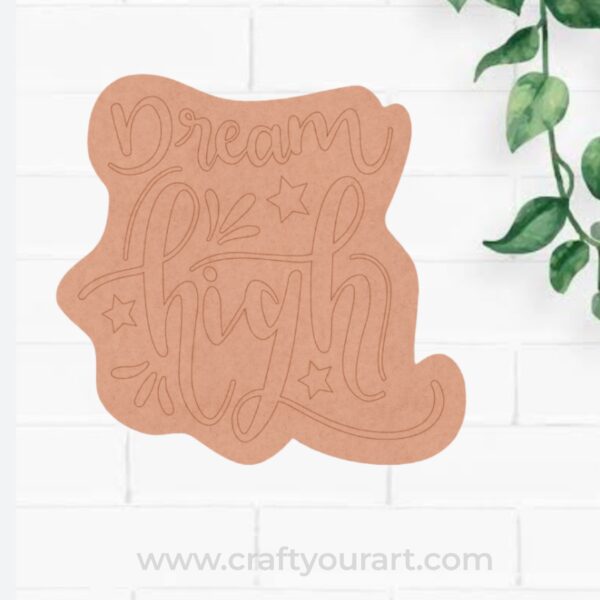 Dream High Pre Marked Base MDF Design 1