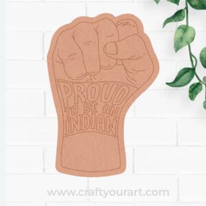 Proud To Be An Indian Hand Pre Marked MDF Design 1