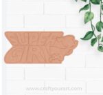 Super Girl Pre Marked Base MDF Design 1