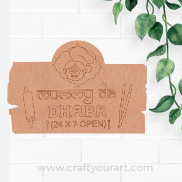 Mummy Da Dhaba Pre Marked Base MDF Design 1