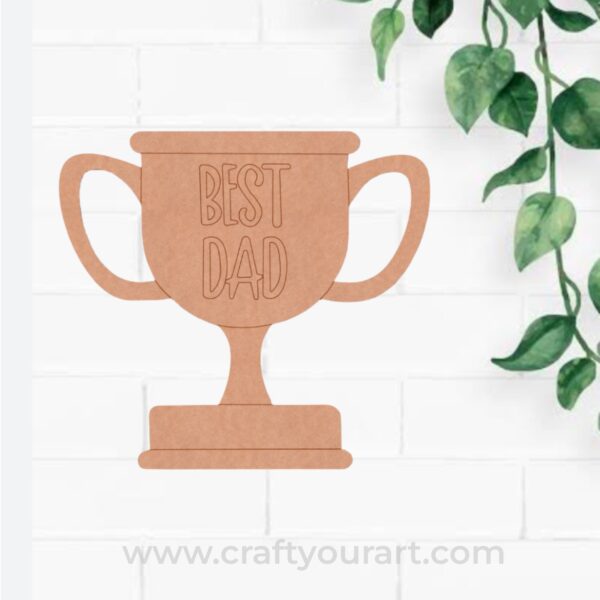 Best Dad Trophy Pre Marked MDF Design 1