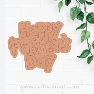 Happy Father's Day Text Pre Marked MDF Design 1